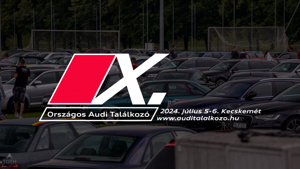 X. Országos Audi Találkozó